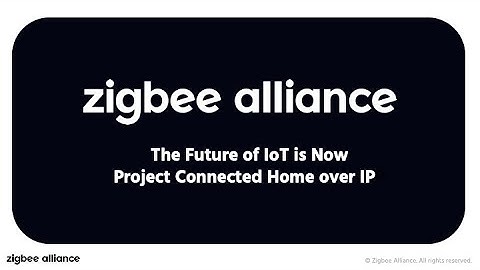 The Future of IoT is Now: Project Connected Home over IP