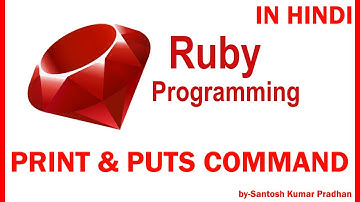PRINT AND PUTS COMMAND IN RUBY IN HINDI | #ruby | 2nd videos|
