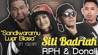 Siti Badriah - Sandiwaramu Luar Biasa ft. RPH & Donall #newrelease Siti Badriah - Sandiwaramu Luar Biasa ft. RPH & Donall #newrelease