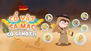 PLAY TOGETHER VNG | HÌNH ẢNH CÁC CỔ VẬT SA MẠC MỚI TỪ SỰ KIỆN ỐC ĐẢO SA MẠC PLAY TOGETHER screenshot 4