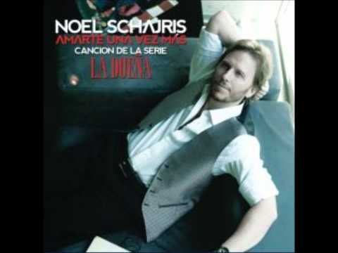 Noel Schajris - Amarte Una Vez Más (La dueña)