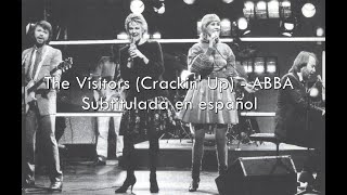 The Visitors (Crackin' Up) - ABBA / Sub. en español