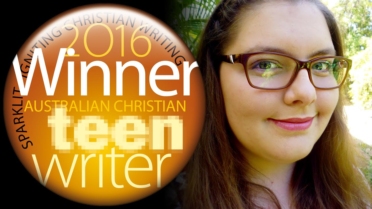 2016 Australian Christian Teen Writer Award Winner