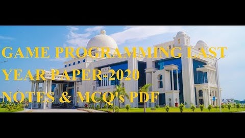 Game Programming Last Year Paper 2020|| AKTU