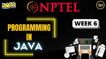 NPTEL Programming In Java WEEK6 Quiz Assignment Solutions💡 | Swayam July 2023 | IIT Kharagpur