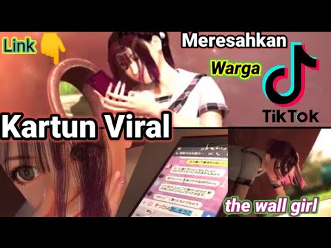 Ini dia nih Video Animasi Yang membuat dunia perTIKTOKan Gempar 😇  | the wall girl