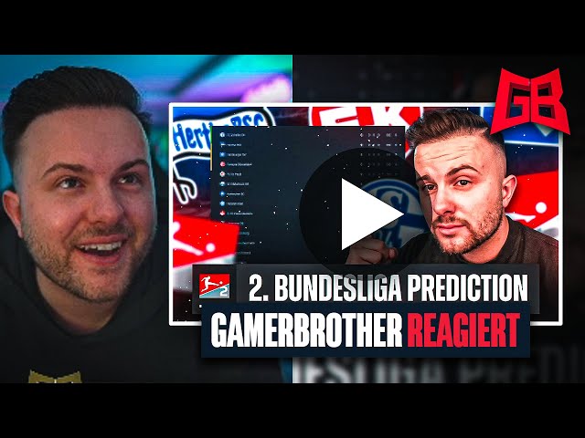 GamerBrother REAGIERT auf seine 2.BUNDESLIGA PROGNOSE 2023/2024 😬😂 class=