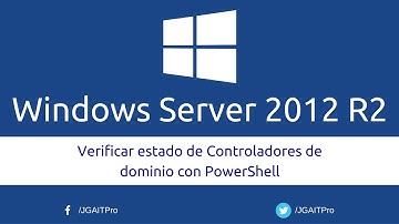 Verificar estado de Controladores de dominio con PowerShell