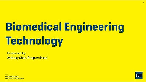 BCIT Biomedical Engineering Technology Info Session October 2022