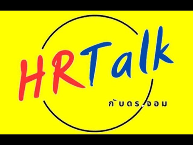 HR Talk  with Dr.Chom