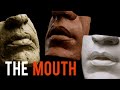 How to sculpt the mouth