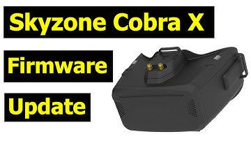 Skyzone Cobra X Firmware Update Tutorial | V1 and V2