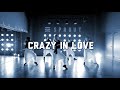 CRAZY IN LOVE /CHOREOLOGY by SALSATION® CHOREOGRAPHY by CEI AYA