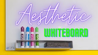 How to Design an Aesthetic Whiteboard - July