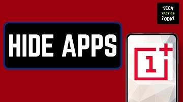 How to Hide Apps on OnePlus | Simple Guide