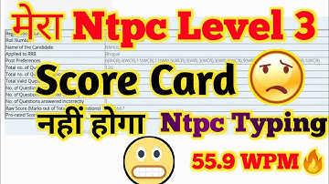 My Ntpc level 3 Score Card | नहीं होगा 😭 | ntpc typing test | ntpc typing | rrb ntpc typing | ntpc