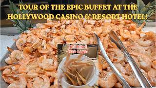TOUR OF THE EPIC BUFFET AT THE HOLLYWOOD CASINO RESORT HOTEL UNLIMITED CRAB LEGS ON CERTAIN DAYS