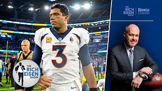 “Start Over” - Rich Eisen’s Advice to Nathaniel Hackett on Fixing Russell Wilson \& Broncos’ Broken O