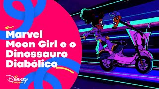 Marvel Moon Girl e o Dinossauro Diabólico | Avanço Exclusivo: Aperta o Cinto!