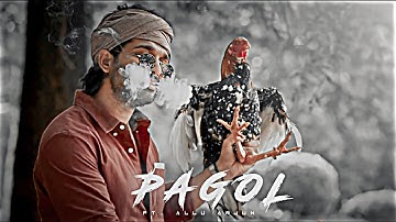 ALLU ARJUN - PAGOL EDIT | ALLU ARJUN EDIT | PAGOL SONG EDIT