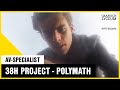 Polymath (38H Project) | GLRgallery