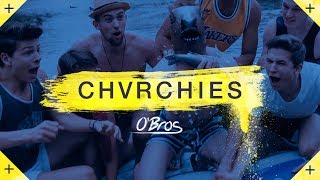 CHVRCHIES - O'BROS (prod. by O'Bros) [Official Music Video]
