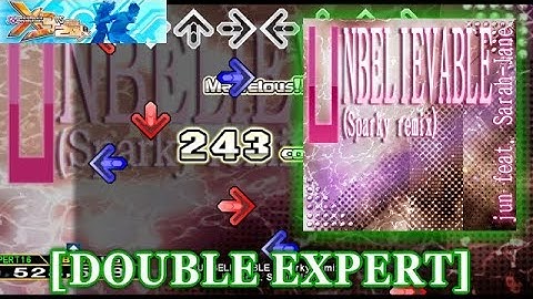【DDR X3】 UNBELIEVABLE (Sparky remix) [DOUBLE EXPERT] 譜面確認＋クラップ