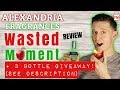 Alexandria Fragrances Wasted Moment Review