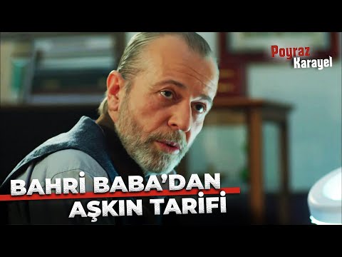 Bahri Baba'dan, Aşkın Tarifi - Poyraz Karayel 10. Bölüm