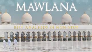 Best Anachids Mawlana 2021 New Meilleurs Anachids 