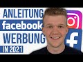 Facebook Ads Anleitung 2021 | So erstellt man erfolgreiche Facebook/Instagram Anzeigen 💸