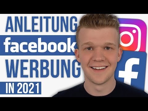 Facebook Ads Anleitung 2021 | So erstellt man erfolgreiche Facebook/Instagram Anzeigen 💸