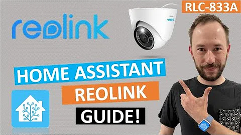 Integrating a Reolink Camera with Home Assistant (RLC-833A)