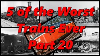 5 of the WORST TRAINS EVER PART 20 | History in the Dark