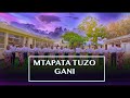 MTAPATA TUZO GANI? By F.E NYANZA