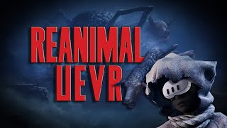 Reanimal UEVR 1st/3rd person VR, perfect for Halloween @VRified_Games