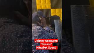 🔥 Johnny Osbourne “Reason” Exclusive Dubplate for NitraTek Sound 🇯🇲🎤 #reggaelegend