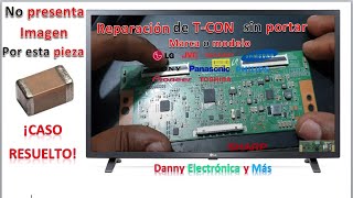 Como Reparar tarjetas TCON  o controladoras sin importar Modelo !Caso Resuelto!