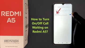 How to Turn On/Off Call Waiting on Redmi A5?