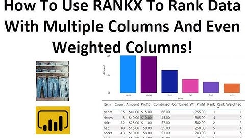 Power BI RANKX - How To Rank Using Multiple And Even Weighted Columns
