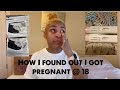 How I found out I’m pregnant at 18