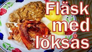 Stekt fläsk med löksås