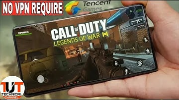 Tencent | Call Of Duty Legends of War Download On Android | No VPN Required |