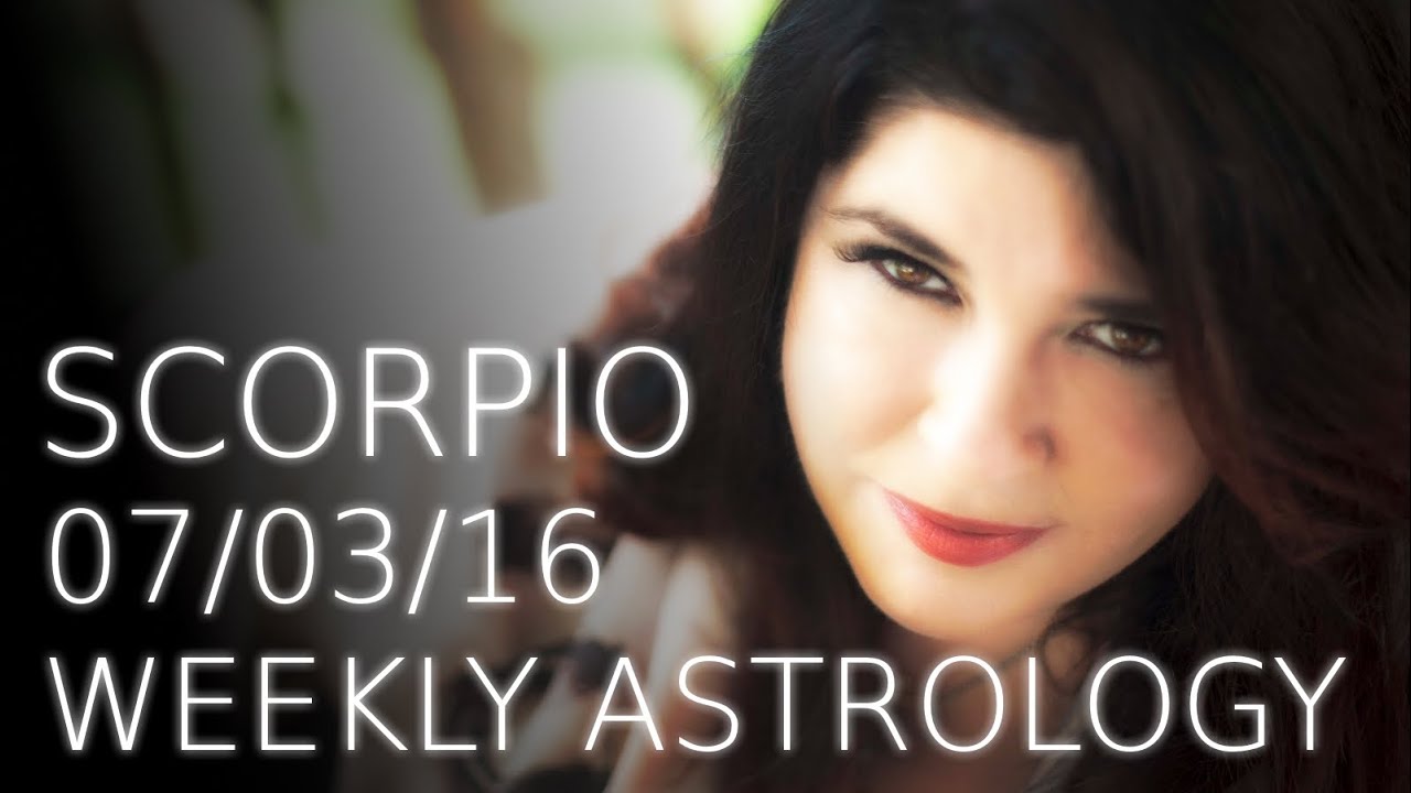 Scorpio Weekly Astrology Forecast March 7th 2016 with Michele Knight