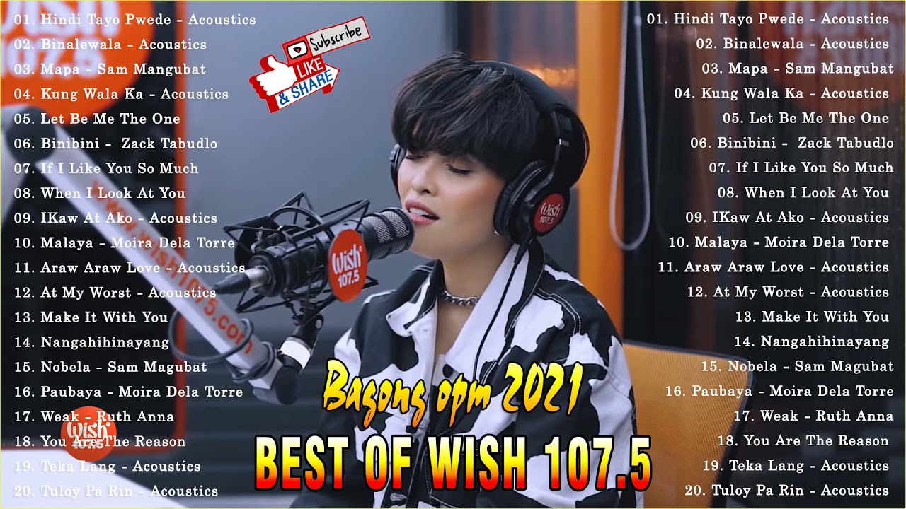 BEST OF WISH 107.5 PLAYLIST 2021 - OPM Hugot Love Songs 2021 - Best Songs Of Wish 107.5