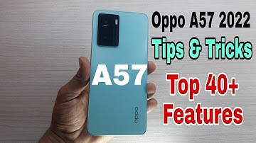 Oppo A57 (2022) Tips & Tricks|| Oppo A57 (2022) Top Features||