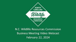 NCWRC Out of Cycle Rules Committee Meeting by N.C. Wildlife Resources Commission 132 views 2 weeks ago 27 minutes