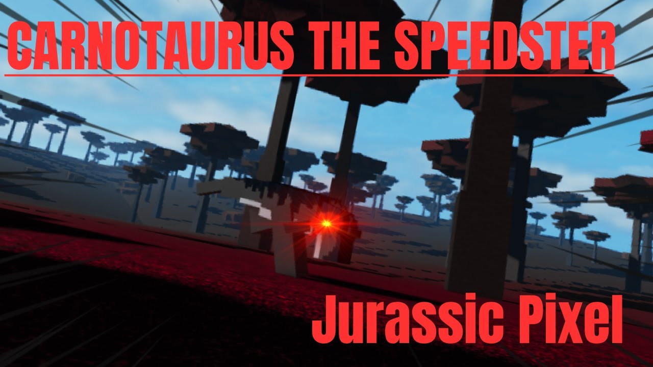 CARNOTAURUS THE SPEEDSTER: Jurassic Pixel