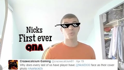 Nick Eh 30s First Ever QnA On His Channel
