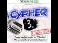 Cypher3 yousscapitaine musiquejr wiko daccmc doumaking criminel et ibzo rat